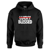 Not Lucky But Blessed Hoodie